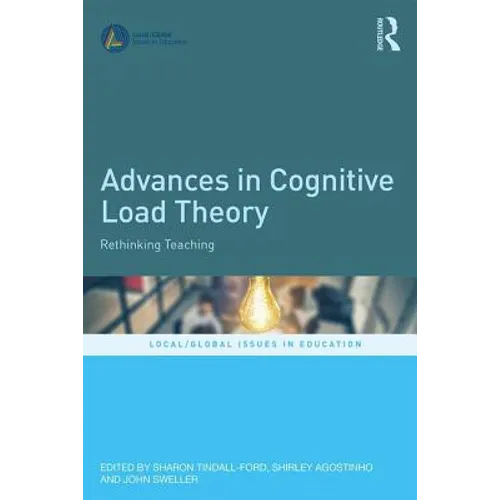 Advances in Cognitive Load Theory: Rethinking Teaching - Paperback