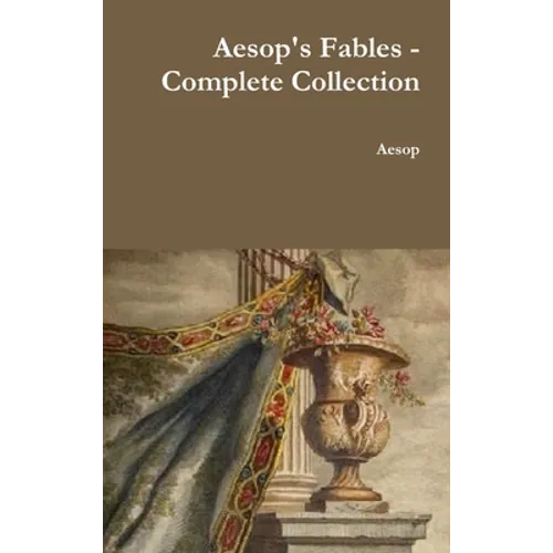 Aesop's Fables - Complete Collection - Hardcover