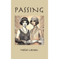 Passing - Hardcover