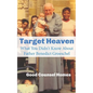 Target Heaven: What You Didn't Know About Father Benedict Groeschel - Paperback