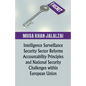 Intelligence Surveillance, Security Sector Reforms, Accountability Principles and National Security Challenges within European Union - Paperback