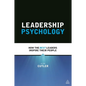 Leadership Psychology: How the Best Leaders Inspire Their People - Paperback