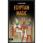 Egyptian Magic: Easy to Read Layout + Illustrated - Hardcover