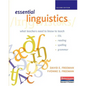 Essential Linguistics, Second Edition: What Teachers Need to Know to Teach Esl, Reading, Spelling, and Grammar - Paperback