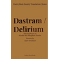 Dastram / Delirium - Paperback