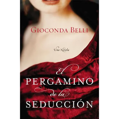 El Pergamino de la Seduccion: Una Novela - Paperback