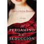El Pergamino de la Seduccion: Una Novela - Paperback