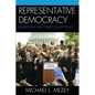 Representative Democracy: Legislators and their Constituents - Paperback