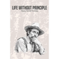 Life Without Principle - Paperback