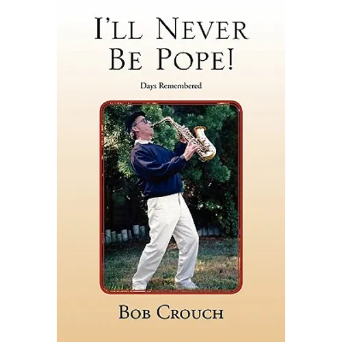 I'll Never Be Pope! - Paperback