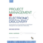 Project Management in Electronic Discovery: An Introduction to Core Principles of Legal Project Management and Leadership In eDiscovery - Paperback