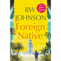 Foreign Native: An African Journey - Paperback