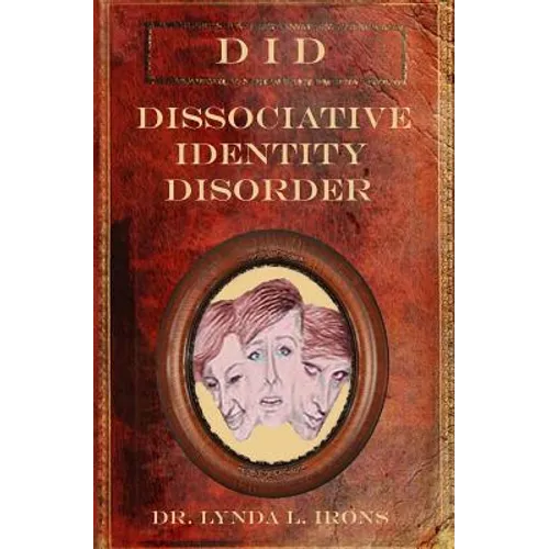 Dissociative Identity Disorder: Basics from a Christian Perspective - Paperback