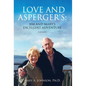 Love and Asperger's: Jim and Mary's Excellent Adventure - Hardcover
