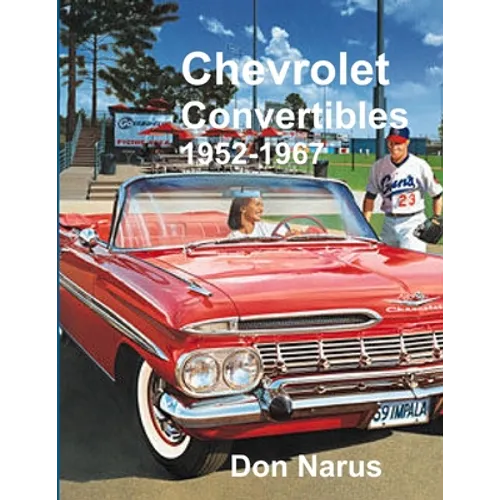 Chevrolet Convertibles 1952-1967 - Paperback
