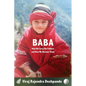 Baba: How We Carry Our Fathers and How We Become Them - Paperback