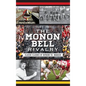 The Monon Bell Rivalry: Classic Clashes of Depauw vs. Wabash - Hardcover