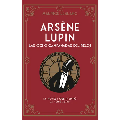 Arsene Lupin. Las Ocho Campanadas del Reloj - Paperback