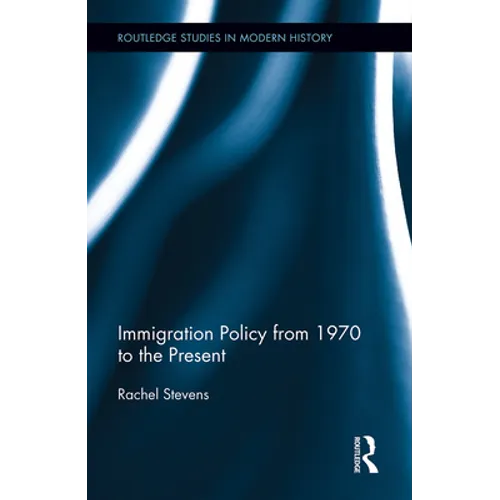 Immigration Policy from 1970 to the Present - Paperback