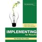 Implementing for Results: Your Strategic Plan in Action - Paperback