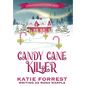 Candy Cane Killer: A Christmas Cozy Mystery Series Book 5 - Hardcover