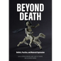 Beyond Death: Beliefs, Practice, and Material Expression - Paperback