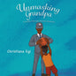 Unmasking Grandpa: A Journey Through Vascular Dementia - Paperback