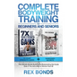 Complete Bodyweight Training for Beginners and Seniors: 7x Your Strength Gains + Shredded Secrets: The Ultimate Muscle Building and Bodybuilding Diet - Hardcover