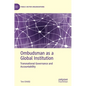 Ombudsman as a Global Institution: Transnational Governance and Accountability - Hardcover
