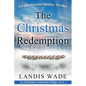 The Christmas Redemption: A Courtroom Adventure - Paperback