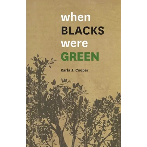 When Blacks Were Green - Paperback