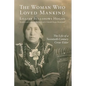 The Woman Who Loved Mankind: The Life of a Twentieth-Century Crow Elder - Paperback