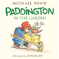 Paddington in the Garden - Hardcover