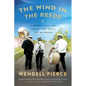 The Wind in the Reeds: A Storm, A Play, and the City That Would Not Be Broken - Paperback