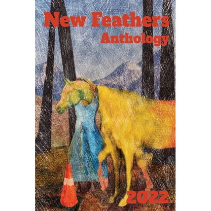 New Feathers Anthology 2022 - Paperback