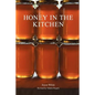 Honey in the Kitchen - Paperback