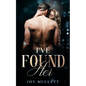 I've Found Her - Paperback