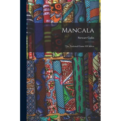 Mancala: The National Game Of Africa - Paperback