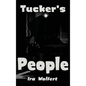 Tucker's People - Hardcover