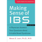 Making Sense of Ibs: A Physician Answers Your Questions about Irritable Bowel Syndrome - Paperback