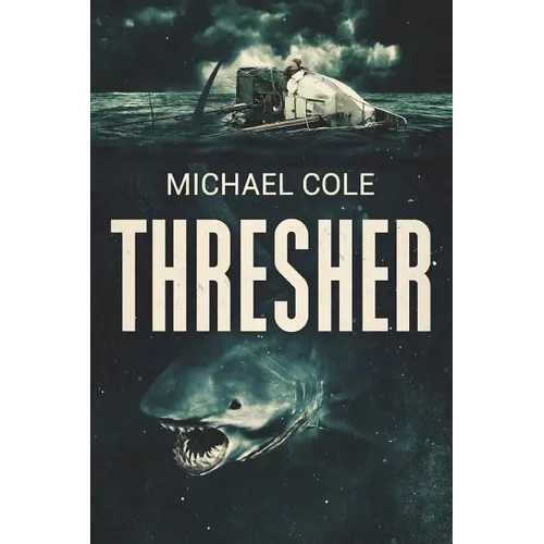 Thresher: A Deep Sea Thriller - Paperback