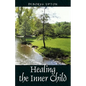 Healing the Inner Child - Paperback