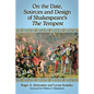On the Date, Sources and Design of Shakespeare's The Tempest - Paperback