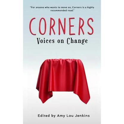 Corners: Voices on Change - Hardcover