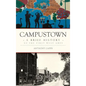 Campustown: A Brief History of the First West Ames - Hardcover
