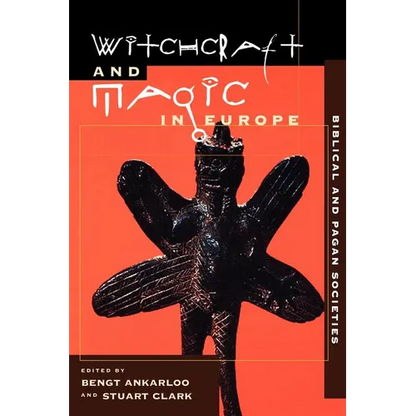 Witchcraft and Magic in Europe, Volume 1: Biblical and Pagan Societies - Paperback