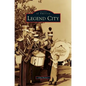 Legend City - Hardcover