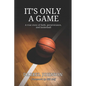 It's Only a Game - Paperback