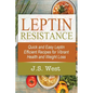 Leptin: Leptin Efficient Recipes: Quick and Easy Leptin Efficient Recipes for Vibrant Health and Weight Loss - Paperback