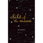 Child of the Moon - Paperback